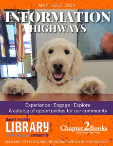 Information highways at the desert foothills library programs
