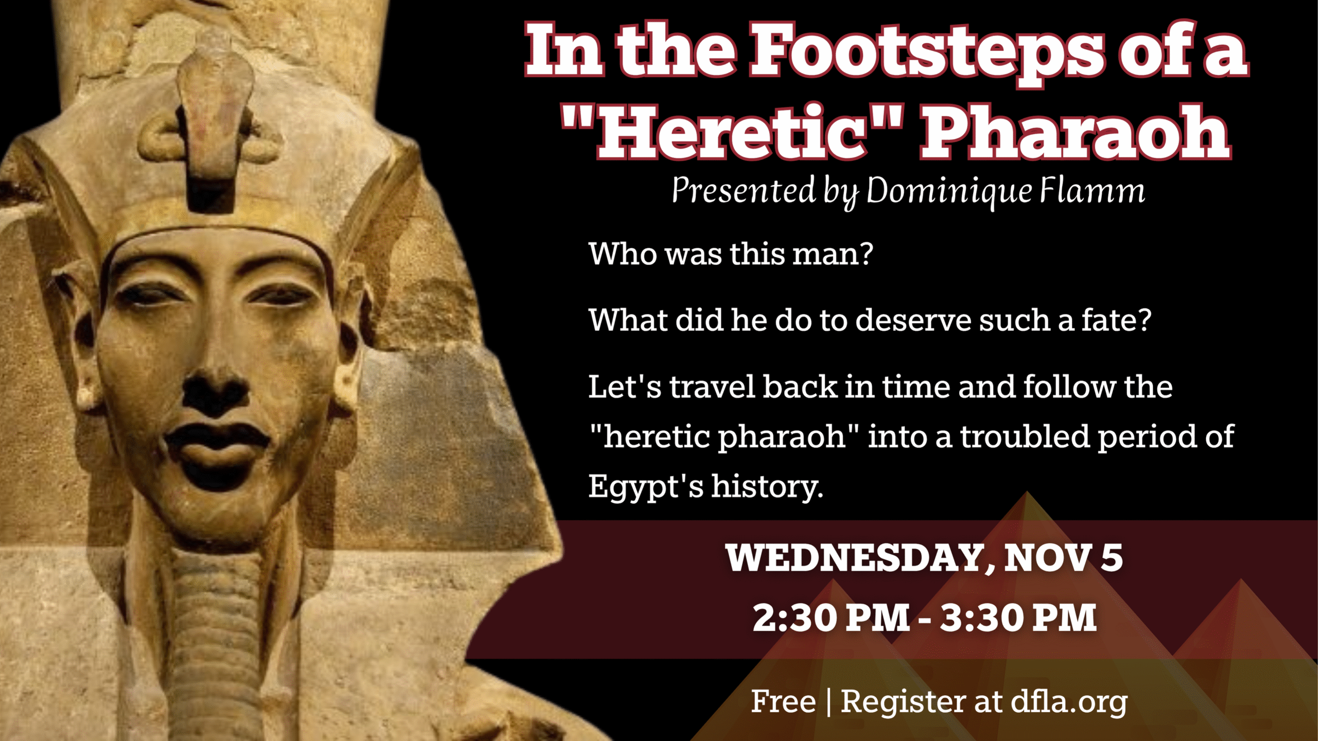 In the Footsteps of a Heretic Pharaoh