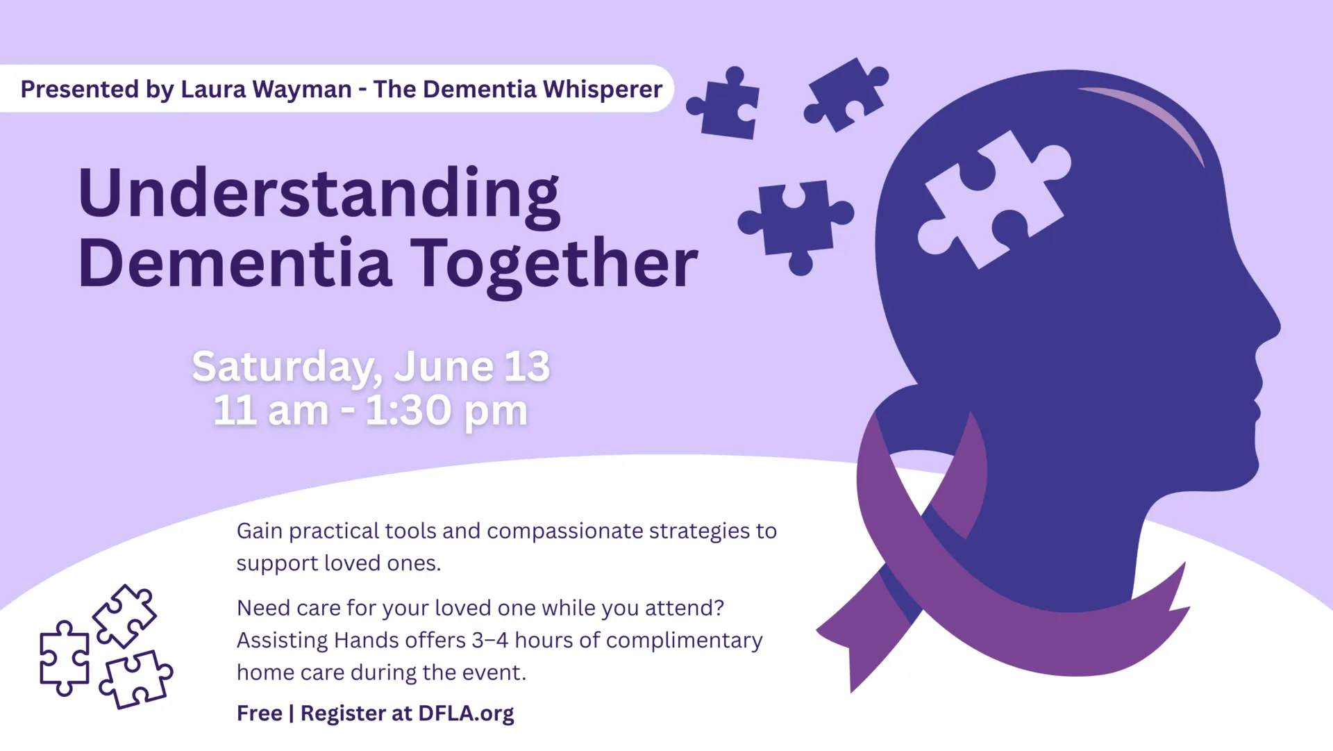 Event flyer for Understanding Dementia Together by Laura Wayman, June 13, 11 am-1:30 pm. Register at DFLA.org.