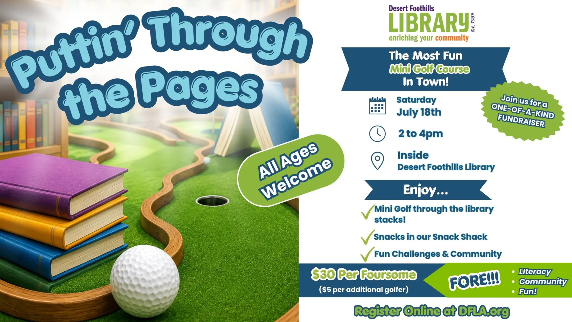 Mini golf event, Puttin' Through the Pages, at Desert Foothills Library, July 18, 2-4pm. All ages welcome. Register online.