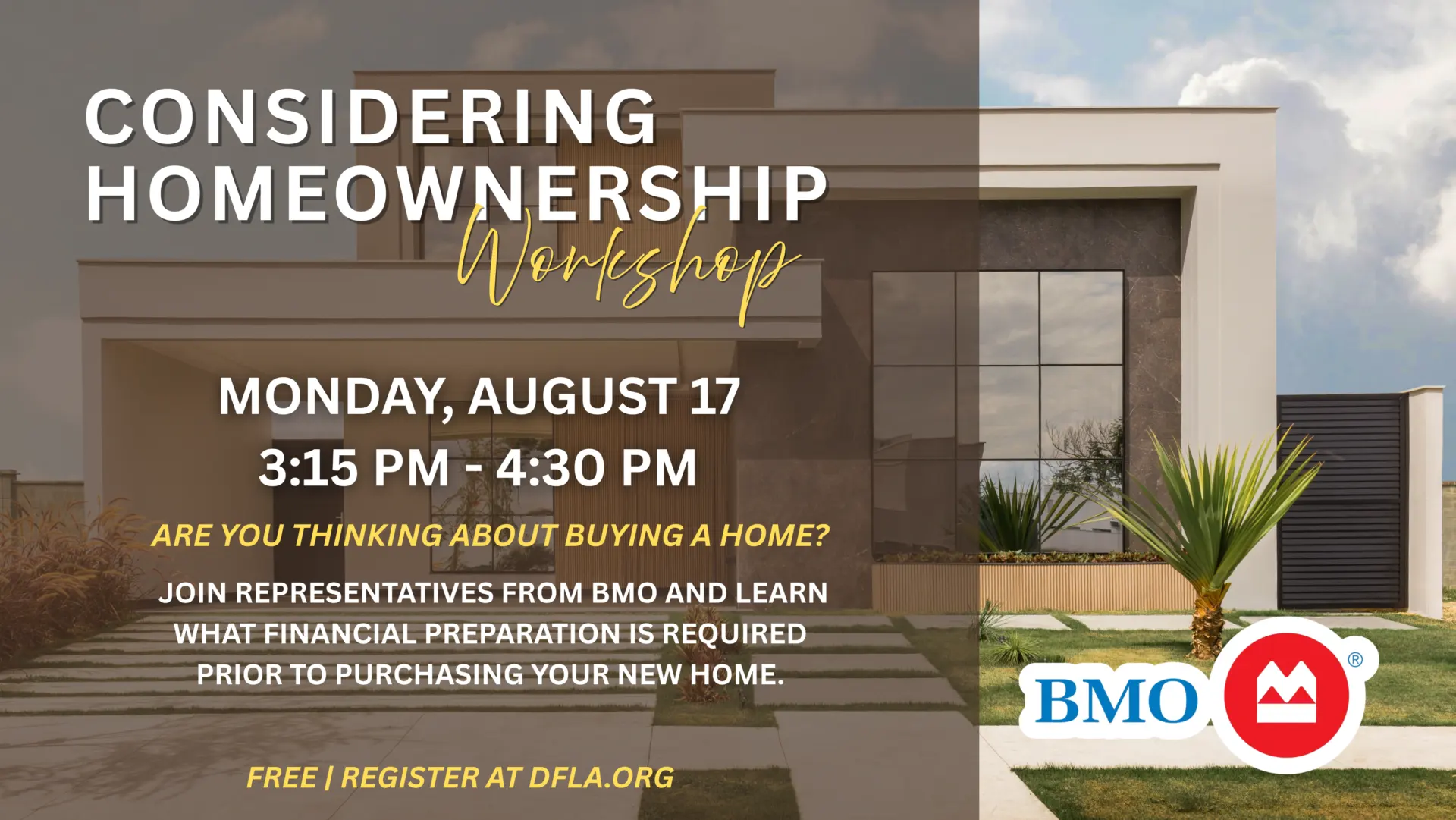 CONSIDERING HOMEOWNERSHIP WORKSHOP WITH BMO
